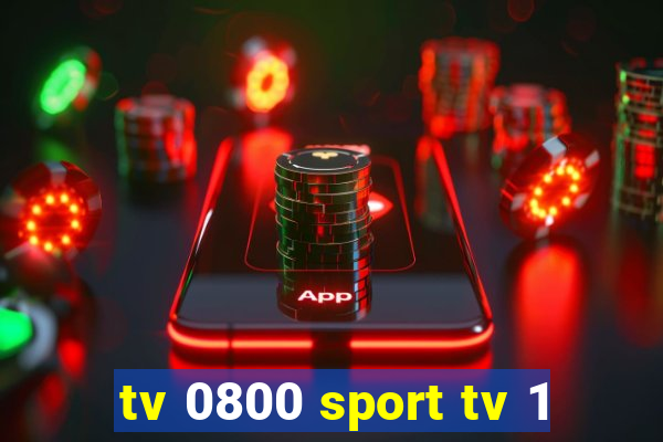 tv 0800 sport tv 1